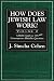 How Does Jewish Law Work?: A Rabbi Analyzes 119 More Contemporary Halachic Questions (How Does Jewish Law Work)