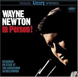 Wayne Newton in Person!