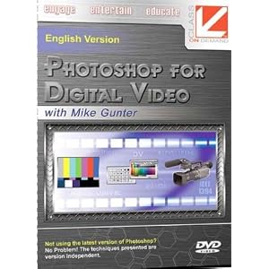 Class on Demand: Photoshop for Digital Video: Adobe Educational Training Tutorial DVD