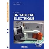 Installer un tableau �lectriquepar Thierry Gallauziaux