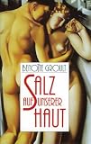Salz auf unserer Haut. Medium