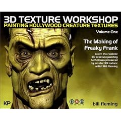 3D Texture Workshop: Painting Hollywood Creature Textures : The Making of Freaky Frank
