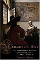 Vermeer's Hat: The Seventeenth Century and the Dawn of the Global World