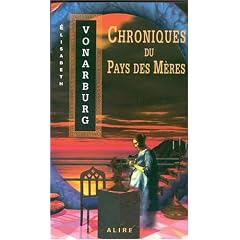 CHRONIQUES DU PAYS DES MERES #27