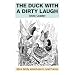 The Duck with a Dirty Laugh: More Family Adventures in Rural France