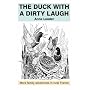 The Duck with a Dirty Laugh: More Family Adventures in Rural France