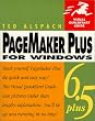 PageMaker 6.5 Plus for Windows, Second Edition (Visual QuickStart Guide)