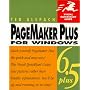 PageMaker 6.5 Plus for Windows, Second Edition (Visual QuickStart Guide)