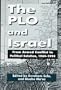 The PLO and Israel: From Armed Conflict to Political Solution