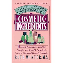 A Consumer's Dictionary of Cosmetic Ingredients: Updated Fourth Edition