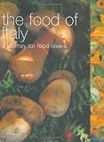 Search : The Food of Italy: A Journey for Food Lovers (Food of the World)