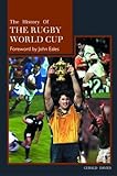 The history of the Rugby World Cup