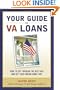 2007 Fall list: Your Guide to VA Loans: How to Cut Through The Red Tape and Get Your Dream Home Fast