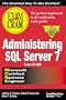 MCSE Administering SQL Server 7 Exam Cram (Exam: 70-028)