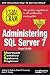 Book MCSE Administering SQL Server 7 Exam Cram (Exam: 70-028)