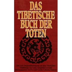 Das Tibetische Buch der Toten