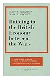 Building in the British economy between the wars