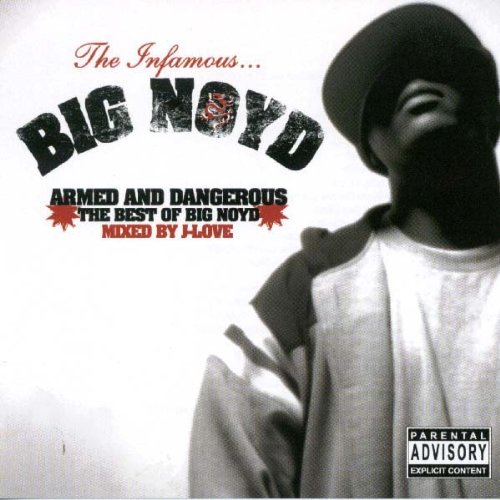 Big Noyd - Armed And Dangerous - Zortam Music