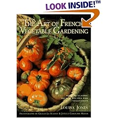 The Art of French Vegetable Gardening (Workman Artisan)