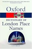 A Dictionary of London Place-Names (Oxford Paperback Reference)
