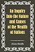An Inquiry Into the Nature and Causes of the Wealth of Nations