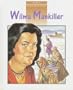 Wilma Mankiller (First Biographies (Raintree Hardcover))