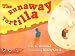 Search : The Runaway Tortilla