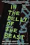 In the Belly of the Beast: Letters From Prison In the Belly of the Beast: Letters From Prison
