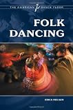 Folk Dancing (The American Dance Floor)