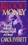 Blood Money: Getting Rich Off a Woman's Right to Choose