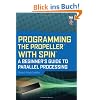 Programming the Propeller with Spin: A Beginner's Guide to Parallel Processing (Tab Electronics)