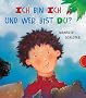 Ich bin ich und wer bist du?