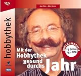 Mit der Hobbythek gesund durchs Jahr