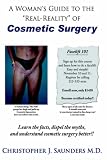 A Womans Guide to the Real Reality of Cosmetic Surgery 51YSPK5WWML. SL160 A Womans Guide to the Real Reality of Cosmetic Surgery