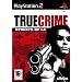 True Crime: Streets of LA (PS2)