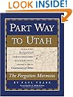 Part Way to Utah : the Forgotten Mormons