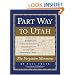 Part Way to Utah : the Forgotten Mormons