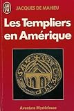 Les Templiers en Am�rique