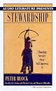 Stewardship: Choosing Service over Self-Interest