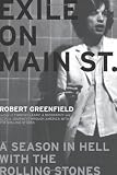 Exile on Main St.: A Season in Hell with the Rolling Stones