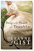 Deep in the Heart of Trouble