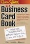 The Business Card Book: What Your Business  Card Reveals About You-- And How to Fix It