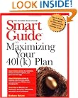Smart Guide to Maximizing Your 401(k) Plan