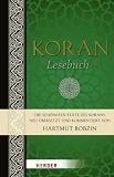 KoranLeseBuch: Die sch&ouml;nsten Texte des Koran - Neu &uuml;bersetzt und kommentiert von Hartmut Bobzin - 