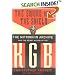 Sword and the Shield, The: The Mitrokhin Archive and the Secret History of the KGB