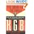 The Sword and the Shield: The Mitrokhin Archive and the Secret History of the KGB