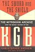 The Sword and the Shield: The Mitrokhin Archive and the Secret History of the KGB