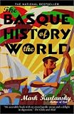The Basque History of the World: The Story of a Nation