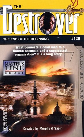 The End of the Beginning (Destroyer No. 128)
