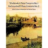 Tchaikovsky's Piano Concerto No. 1 & Rachmaninoff's Piano Concerto No. 2 [Paperback]